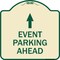 Signmission Event Parking Ahead Heavy-Gauge Aluminum Architectural Sign, 18" x 18", TG-1818-24076 A-DES-TG-1818-24076 - alternate 1